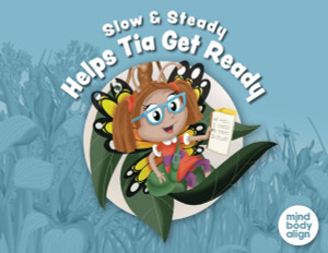 Slow and Steady Helps Tia Get Ready - (Paperback or Softback) Slow and Steady Helps Tia Get Ready - (Paperback or Softback)