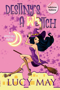 Destiny's A Witch - Edizione italiana