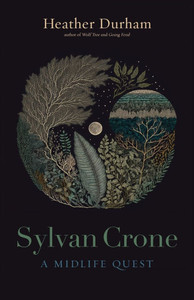 Sylvan Crone: A Midlife Quest