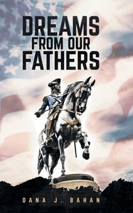 Dreams From Our Fathers - (Hardback or Cased Book)