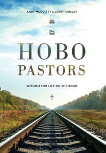 HOBO Pastors: Wisdom For Life on the Road - (Hardback or Cased Book) HOBO Pastors: Wisdom For Life on the Road - (Hardback or Cased Book)