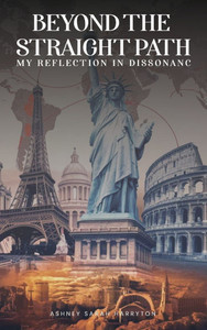 Beyond the Straight Path - (Hardback or Cased Book) Beyond the Straight Path - (Hardback or Cased Book)