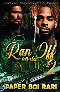 Ran Off On Da Plug 2 Ran Off On Da Plug 2