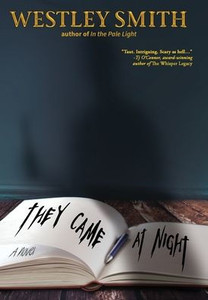 They Came at Night - (Hardback or Cased Book)