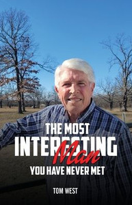 The Most Interesting Man You Have Never Met - (Paperback or Softback) The Most Interesting Man You Have Never Met - (Paperback or Softback)