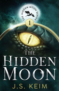 The Hidden Moon: An Unexpected Adventure in Outer Space - (Paperback or Softback)