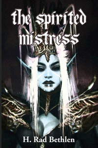 The Spirited Mistress and Other Stories The Spirited Mistress and Other Stories