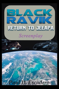 Black Ravik: Screenplay Black Ravik: Screenplay