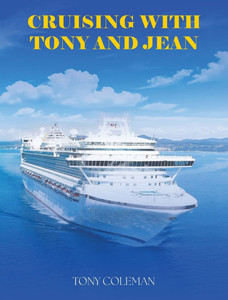 Cruising with Tony and Jean - (Hardback or Cased Book) Cruising with Tony and Jean - (Hardback or Cased Book)
