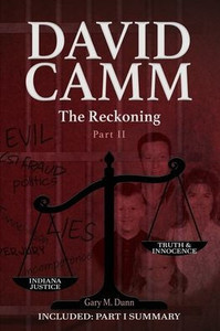 David Camm, The Reckoning - Part II David Camm, The Reckoning - Part II