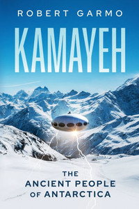 Kamayeh: The Ancient People of Antarctica