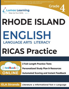 Rhode Island Comprehensive Assessment System Test Prep: Grade 4 English Language Arts Literacy (ELA) Practice Workbook and Full-length Online Assessme