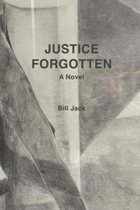 Justice Forgotten