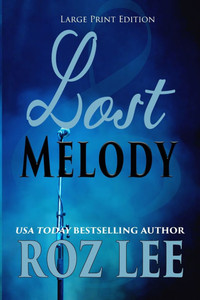 Lost Melody: Large Print Edition Lost Melody: Large Print Edition