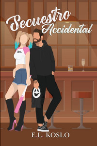 Secuestro Accidental: Spanish Edition