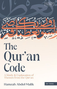 The Qur'an Code: A Study & Explanation of Themes from the Qur'an