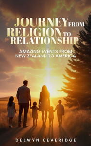 Journey from Religion to Relationship Journey from Religion to Relationship