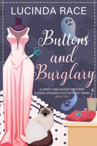 Buttons & Burglary LP: A Craft and Ghost Cozy Mystery Buttons & Burglary LP: A Craft and Ghost Cozy Mystery