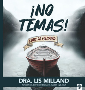 ¡No Temas!: Libro de Colorear Para Adultos ¡No Temas!: Libro de Colorear Para Adultos