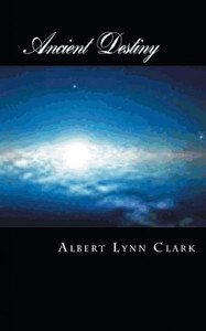 Ancient Destiny: Ship - (Paperback or Softback) Ancient Destiny: Ship - (Paperback or Softback)