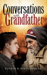 Conversation with Grandfather - (Hardback or Cased Book)