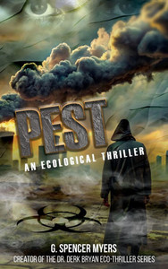 Pest: An Ecological Thriller - (Hardback or Cased Book) Pest: An Ecological Thriller - (Hardback or Cased Book)