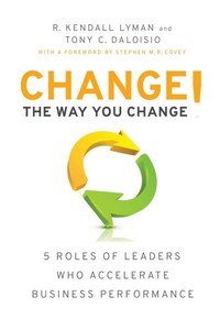 Change the Way You Change!