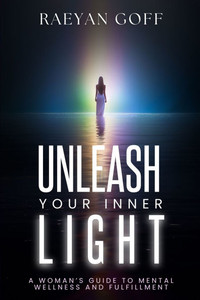 Radiate: A Woman's Guide to Mental Wellness and Fulfillment