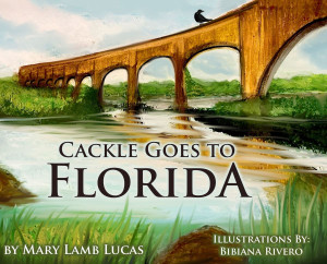 Cackle Goes To Florida - (Hardback or Cased Book) Cackle Goes To Florida - (Hardback or Cased Book)