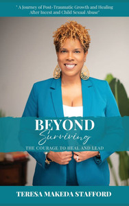 Beyond Surviving: The Courage to Heal and Lead - (Hardback or Cased Book) Beyond Surviving: The Courage to Heal and Lead - (Hardback or Cased Book)