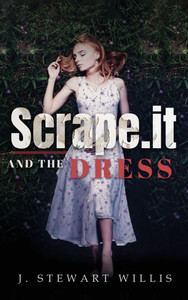 Scrape.It And The Dress - (Hardback or Cased Book) Scrape.It And The Dress - (Hardback or Cased Book)