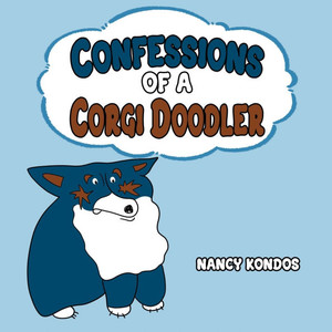 Confessions of A Corgi Doodler - (Paperback or Softback)