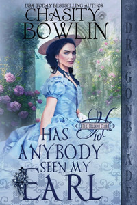 Has Anybody Seen My Earl?: A Regency Historical Romance