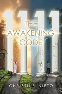 1111 The Awakening Code 1111 The Awakening Code