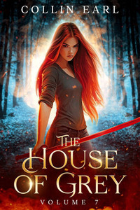 The House of Grey: Volume 7 The House of Grey: Volume 7