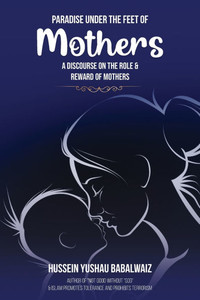 Paradise under the Feet of Mothers - (Paperback or Softback) Paradise under the Feet of Mothers - (Paperback or Softback)