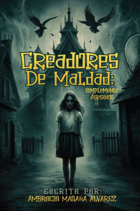 Creadores de Maldad - (Paperback or Softback) Creadores de Maldad - (Paperback or Softback)