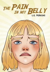 The Pain in My Belly - (Paperback or Softback) The Pain in My Belly - (Paperback or Softback)