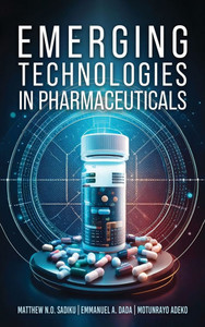 Emerging Technologies In Pharmaceuticals - (Hardback or Cased Book)