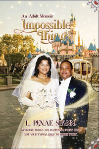 Impossible Things: An Adult Memoir - (Paperback or Softback) Impossible Things: An Adult Memoir - (Paperback or Softback)