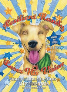 Resilient Randy Loses His Vision - (Hardback or Cased Book)