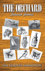 The Orchard: Selected stories - (Hardback or Cased Book)