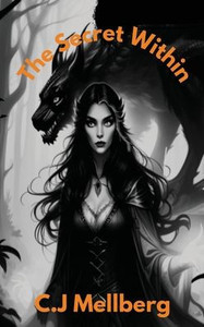 The Secret Within - (Hardback or Cased Book)