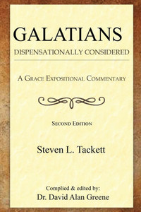 Galatians: Dispensationally Considered - (Paperback or Softback)