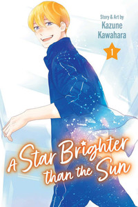 A Star Brighter Than the Sun, Vol. 1 A Star Brighter Than the Sun, Vol. 1