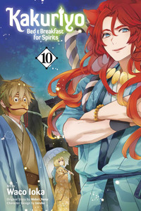 Kakuriyo: Bed & Breakfast for Spirits, Vol. 10 Kakuriyo: Bed & Breakfast for Spirits, Vol. 10