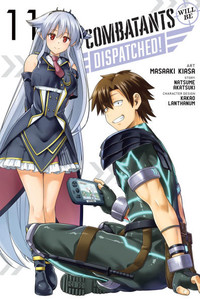 Combatants Will Be Dispatched!, Vol. 11 (Manga): Volume 11