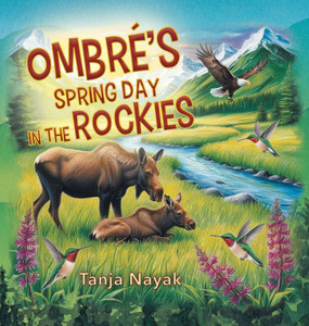 Ombré's Spring Day in the Rockies - (Hardback or Cased Book)