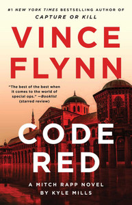 Code Red: A Mitch Rapp Novel by Kyle Mills