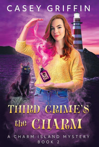 Third Crime's the Charm - (Hardback or Cased Book)
